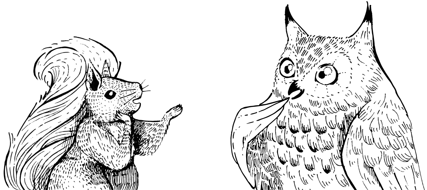 Squirrel and Owl conversing while standing